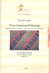 3 American Folksongs für Flöte, Oboe, Klarinette, 2 Hörner und Fagott, Partitur und Stimmen 