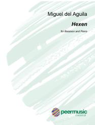 Aguila, Miguel del: Hexen for bassoon and piano 