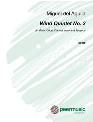 Aguila, Miguel del: Wind Quintet no.2 for flute, oboe, clarinet, horn and bassoon, score 