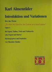 Almenräder, Carl: Introduktion und Variationen über 'Es eilen die Stunden' op.4 für Fagott, Violine, Viola und Violoncello 
