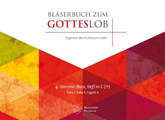 BA11242-47 Bläserbuch zum Gotteslob Diözese Köln für variables Bläser-Ensemble (Blasorchester/Posaunenchor), 4. Stimme in C tief (Tuba 1/2/Fagott 2) 
