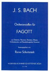 Bach, Johann Sebastian: Orchesterstellen für Fagott 