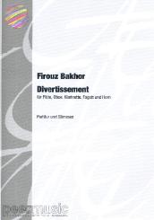 Bakhor, Firouz: Divertissement op.16 für Flöte, Oboe, Klarinette, Fagott und Horn, Partitur und Stimmen 