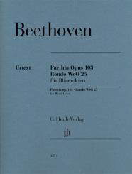 Beethoven, Ludwig van: Parthia op.103  und  Rondo WoO25 für 2 Oboen, 2 Klarinetten, 2 Fagotte und 2 Hörner, Stimmen 