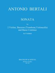 Bertali, Antonio: Sonata in a Minor for 2 violins, bassoon (trombone/violoncello) and Bc, score and parts (Bc realised) 