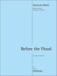 Bialek, Agnieska: Before the Flood für Fagott und Klavier 