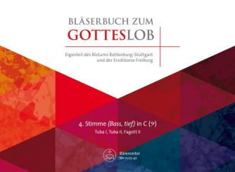 Bläserbuch zum Gotteslob Diözese Freiburg/Rottenburg-Stuttgart für variables Bläser-Ensemble (Blasorchester/Posaunenchor), 4. Stimme in C tief (Tuba 1 und 2/Fagott) 