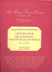 Boismortier, Joseph Bodin de: Ouevres pour 2 bassons, violoncelles ou violes, op.14, 40, 60 