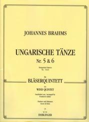 Brahms, Johannes: Ungarische Tänze Nr.5 und 6  für Flöte, Oboe, Klarinette, Horn und Fagott, Partitur und Stimmen 
