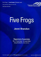 Brandon, Jenni: Five Frogs for flute, oboe, clarinet, horn in F and bassoon, score and parts 