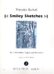 Burkali, Theodor: (-: Smiley Sketches -) für 2 Klarinetten, Fagott und Akkordeon, Partitur und Stimmen 