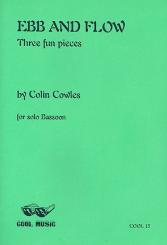 Cowles, Colin: Ebb and Flow for bassoon 