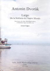 Dvorak, Antonin Leopold: Largo aus Sinfonie e-Moll Nr.9 op.95 für Flöte, Oboe (Englischhorn), Klarinette in A, Horn und Fagott, Partitur und Stimmen 