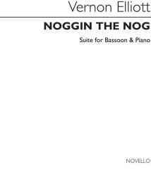 Elliott, Vernon: Noggin the Nog for bassoon and piano 