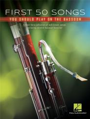 First 50 Songs You Should Play on Bassoon for basson 