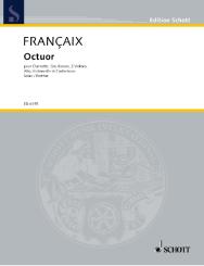 Francaix, Jean: Octuor für Klarinette, Horn, Fagott, 2 Violinen, Viola, Violoncello und Kontr, Partitur 