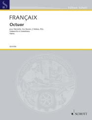 Francaix, Jean: Octuor für Klarinette, Horn, Fagott, 2 Violinen, Viola, Violoncello und Kontr, Stimmensatz 