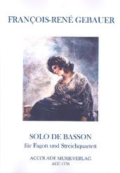 Gébauer, Francois-Réné: Solo de basson für Fagott, Violine, Viola und Violoncello, Partitur und Stimmen 