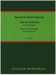 Gébauer, Francois-Réné: Trio Es-Dur Nr.5 für 3 Fagotte, Partitur und Stimmen 
