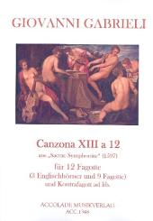 Gabrieli, Giovanni: Canzona Nr.13 a 12 für 12 Fagotte (9 Fagotte und 3 Englischhörner) (Kontrafagott ad lib), Partitur und Stimmen 