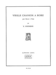 Goossens, Eugène: Vieille chanson a boire pour basson et piano 