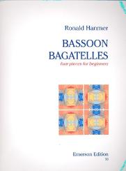 Hanmer, Ronald: Bassoon Bagatelles for bassoon and piano 