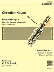 Hause, Christian: Humoreske op.1 über 'Der Karneval von Venedig' für Fagott und Klavier 
