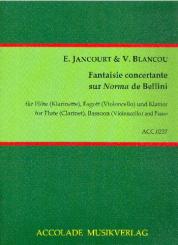 Jancourt, Louis-Marie-Eugène: Fantaisie courante über Norma von Bellini für Flöte (Klarinette), Fagott (Violoncello), und Klavier,  Stimmen 