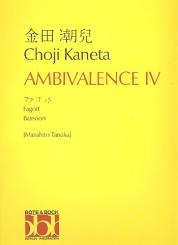 Kaneta, Choji: Ambivalence IV for bassoon 