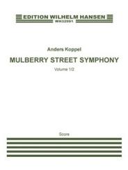 Koppel, Anders: WH32991 Mulberry Street Symphony score 