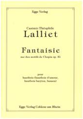 Lalliet, C. Théophile: Fantaisie sur des Motifs de Chopin op.31 pour basson et piano 