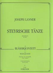 Lanner, Joseph Franz Karl: Steyrische Tänze op.165 für Flöte, Oboe, Klarinette, Horn und Fagott, Partitur und Stimmen 