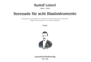 Leberl, Rudolf: Serenade für acht Blasinstrumente für Oboen, 2 Klarinetten, 2 Fagotte und 2 Hörner, Partitur 