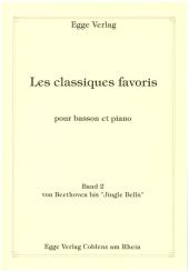 Les classiques Favoris Band 2 - von Beethoven bis 'Jingle Bells' pour basson et piano 