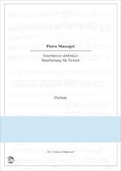 Mascagni, Pietro: Intermezzo Sinfonico für Flöte, Oboe, Klarinette, Horn, Fagott, Vl, Va, Cello, Kontrabass, Partitur und Stimmen 
