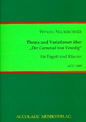 Neukirchner, Wenzel: Der Karneval von Venedig Thema und Variationen, für Fagott und Klavier 