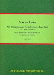 Peter, Martin: Aus dem geheimen Notenbuch des Peer Gynt für Fagottensemble, Partitur und Stimmen 