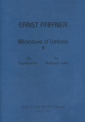 Pfiffner, Ernst: Miniature d'Umbria  3 für Fagott  