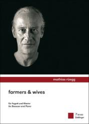 Rüegg, Mathias: Farmers & Wives für Fagott und Klavier  