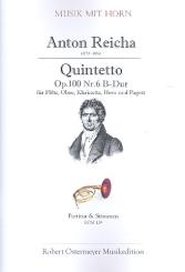 Reicha, Anton (Antoine) Joseph: Quintett B-Dur op.100,6 für Flöte, Oboe, Klarinette, Horn und Fagott, Partitur und Stimmen 