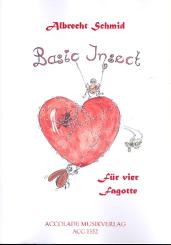 Schmid, Albrecht: Basic Insect für 4 Fagotte Partitur und Stimmen 