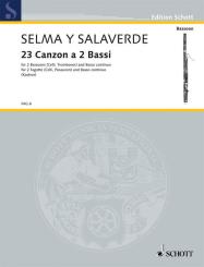 Selma y Salaverde, Bartolo: Canzon 23 à due bassi für 2 Fagotte und Bc 