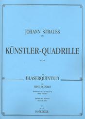 Strauss, Johann (Sohn): Künstler-Quadrille op.201 für Flöte, Oboe, Klarinette, Horn in F, und Fagott,   Partitur und Stimmen 