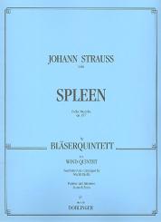 Strauss, Johann (Sohn): SPLEEN OP.197 POLKA MAZURKA FUER FL, OB, KLAR, HRN, FAGOTT, PARTITUR+STIMMEN 