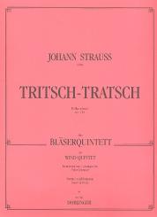 Strauss, Johann (Sohn): Tritsch-Tratsch op.214 Polka für Flöte, Oboe, Klarinette (A), Horn (F), Fagott, Partitur und Stimmen 