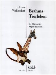 Wallendorf, Klaus: Brahms Tierleben für Klarinette, Fagott und Horn, Partitur und Stimmen 