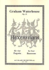 Waterhouse, Graham: Hexenreigen op.45 für 4 Fagotte, Partitur und Stimmen 