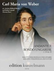 Weber, Carl Maria von: Andante e Rondo ungaresre op.35 J158 für Fagott (Violoncello) und Gitarre, Partitur und Stimmen 