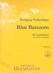 Wollschläger, Wolfgang: Blue Bassoons für 4 Fagotte, Partitur und Stimmen 