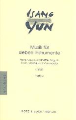 Yun, Isang: Musik für 7 Instrumente für Flöte, Oboe, Klarinette, Fagott, Horn, Violine und Violoncello, Studienpartitur 